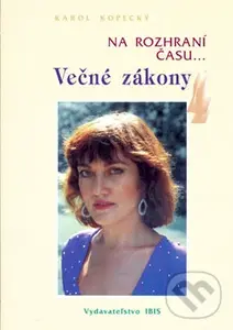 Večné zákony (4. diel) - Karel Kopecký