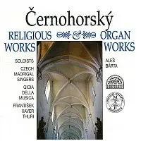 Různí interpreti – Černohorský: Vokální skladby, Varhanní skladby