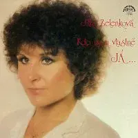 Jitka Zelenková – Kdo jsem vlastně já / Zázemí - výběr