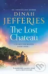 The Lost Château - Dinah Jefferies