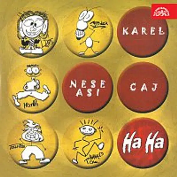 Ha Ha – Karel nese asi čaj