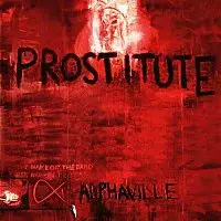 Alphaville – Prostitute (Deluxe Version) [2023 Remaster]
