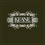 Keane – Hopes And Fears
