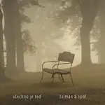 Žalman & spol. – Všechno je teď