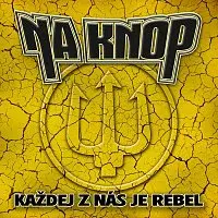 NA KNOP – KAŽDEJ Z NÁS JE REBEL