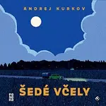 Martin Preiss – Kurkov: Šedé včely CD-MP3