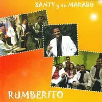 Santy y su Marabú – Rumberito