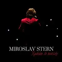 Miroslav Stern – Zpívám tu navždy
