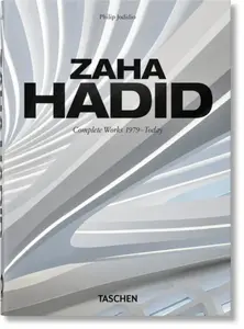 Zaha Hadid - Philip Jodidio
