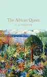 The African Queen - C. S. Forester,The African Queen - C. S. Forester