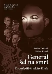 Generál šel na smrt (poškozená) - Robert Kvaček, Dušan Tomášek