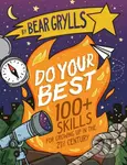 Do Your Best (How to be a Scout) - Bear Grylls
