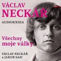 Václav Neckář, Jakub Saic – Neckář: Všechny moje války CD-MP3