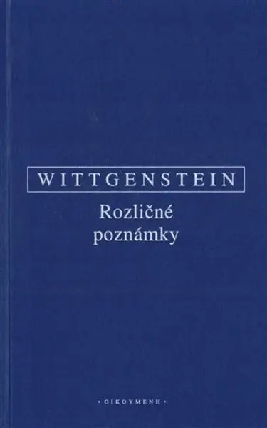 Rozličné poznámky - Ludwig Wittgenstein