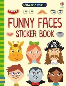 Usborne Minis: Funny Faces Sticker Book - Sam Smith