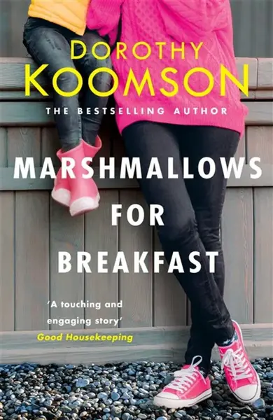 Marshmallows for Breakfast - Dorothy Koomson