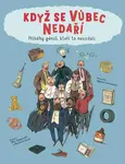 Když se vůbec nedaří (poškozená) - Barbara Gozzi, Max Temporelli, Agnese Innocente