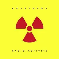 Kraftwerk – Radio-Activity (2009 Digital Remaster)