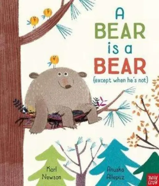 A Bear is a Bear - Newson Karl