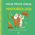 Moje první kniha o mikrobiologii, Altarriba Eduard