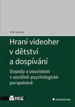 Hraní videoher v dětství a dospívání, Květon Petr