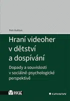 Hraní videoher v dětství a dospívání, Květon Petr