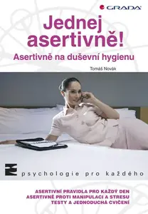 Jednej asertivně!, Novák Tomáš