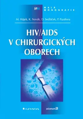 HIV/AIDS v chirurgických oborech, Hájek Marcel