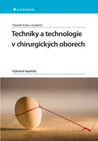 Techniky a technologie v chirurgických oborech, Krška Zdeněk