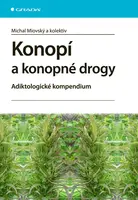 Konopí a konopné drogy, Miovský Michal