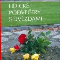 Lidické podvečery s hvězdami