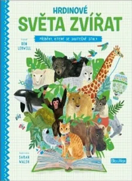 Hrdinové světa zvířat (Defekt) - Sarah Walshová, Ben Lerwill