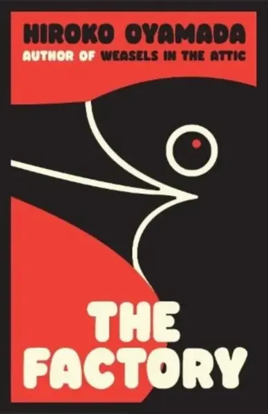 The Factory - Hiroko Oyamada