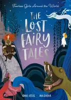 The Lost Fairy Tales - Isabel Otter