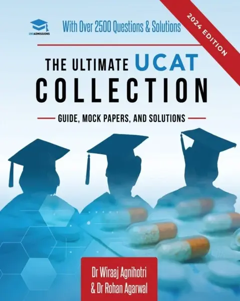 The Ultimate UCAT Collection - Dr Rohan Agarwal, Dr Wiraaj Agnihotri