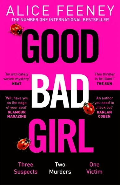 Good Bad Girl - Alice Feeneyová