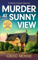 Murder at Sunny View - Greg Mosse