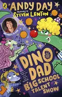 Dino Dad: Big School Talent Show - Andy Day