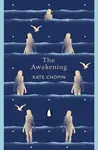 The Awakening - Kate Chopin