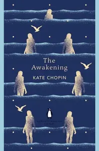 The Awakening - Kate Chopin