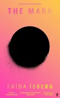 The Mark - FriÃ°a Isberg