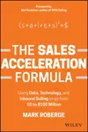 The Sales Acceleration Formula - Mark Roberge