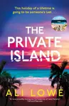 The Private Island - Ali Lowe