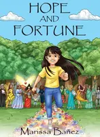 Hope and Fortune - Marissa Banez