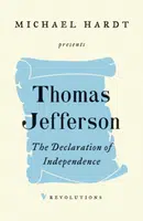 The Declaration of Independence - Thomas Jefferson