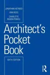 Architect's Pocket Book - Janja Grossmann, Jonathan Hetreed, Charlotte Baden-Powell