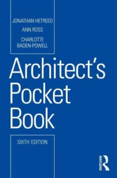 Architect's Pocket Book - Janja Grossmann, Jonathan Hetreed, Charlotte Baden-Powell
