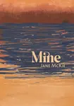 Mine - Jane McKie