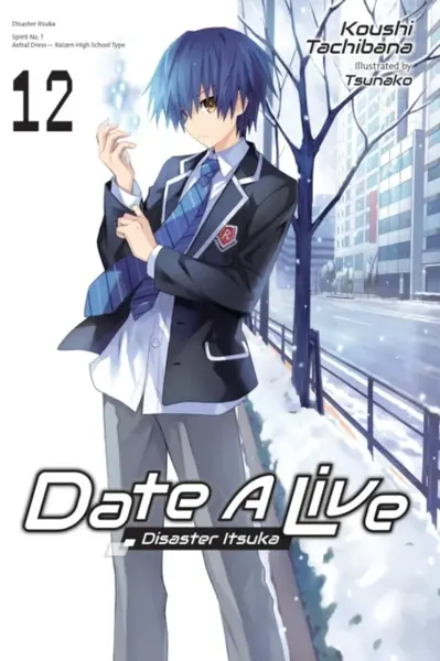 Date A Live, Vol. 12 (light novel) - Jocelyne Allen, Tsunako Tsunako, Koushi Tachibana
