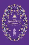 The Wonderful Wizard of Oz - Lyman Frank Baum